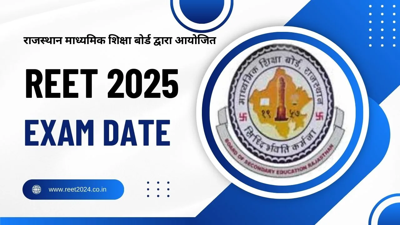 REET Exam Date 2025