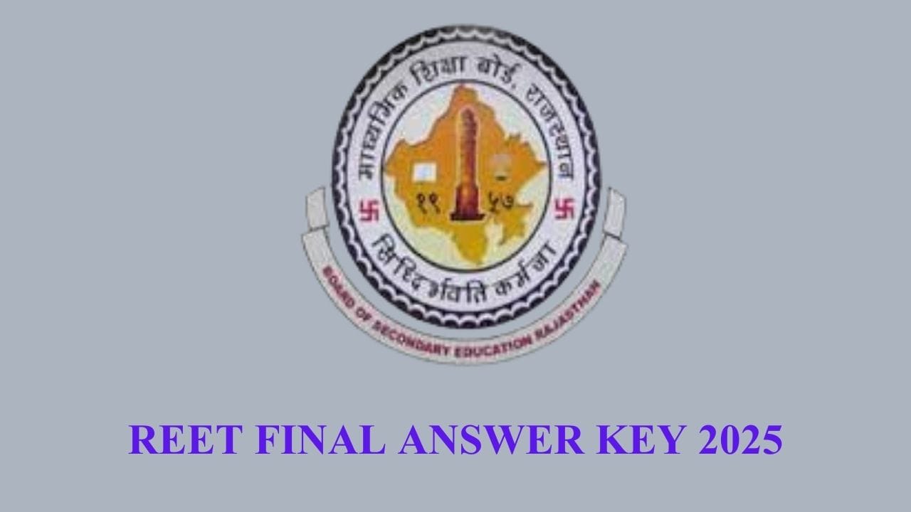 Reet Final Answer Key 2025 Out